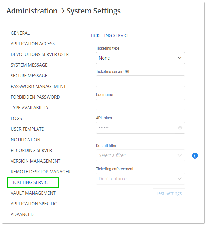 Administration – System Settings – Ticketing Service
