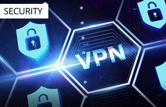 10 Ways to Increase VPN Security