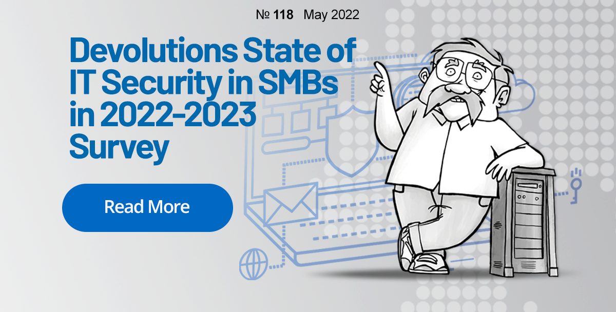Devolutions State of IT Security in SMBs in 2022-2023 Survey
