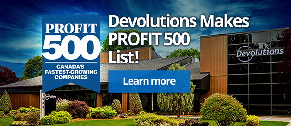 Devolutions Makes PROFIT 500 List!