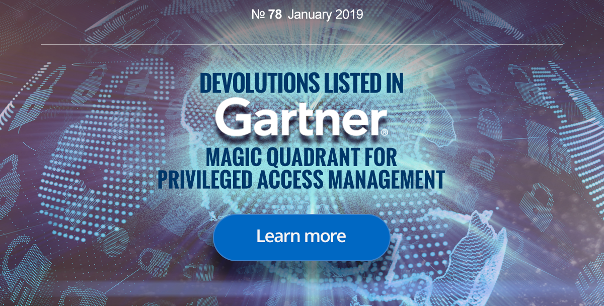 Devolutions Listed in Gartner's Magic Quadrant for Privileged Account Management
