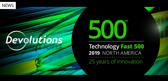 Devolutions Named to Deloitte’s 2019 Technology Fast 500