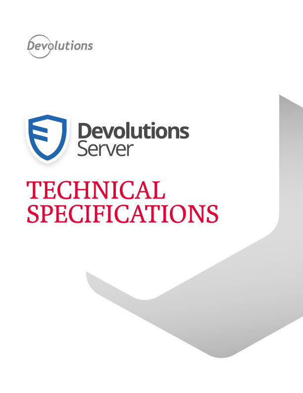 Devolutions Server Technical Specifications